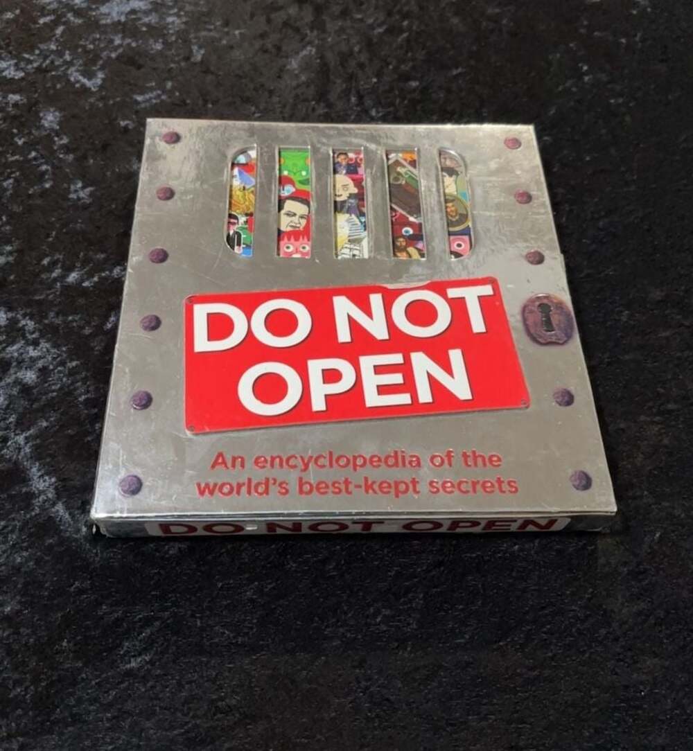 Do Not Open: An Encyclopedia of the World's Best-Kept Secrets by DK